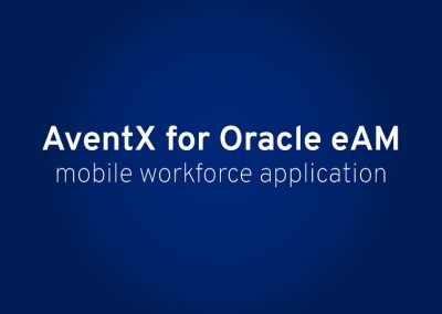 AventX for Oracle eAM — Mobile Workforce