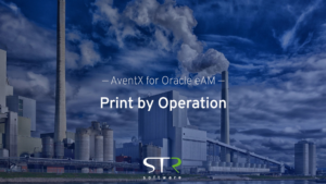 AventX for Oracle eAM - Print by Operation - Individual Oracle eAM Attachment Selection