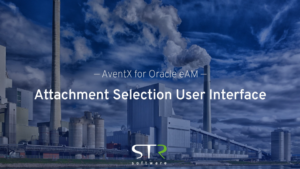 Oracle eAM Individual Attachment Selection when Creating Work Orders