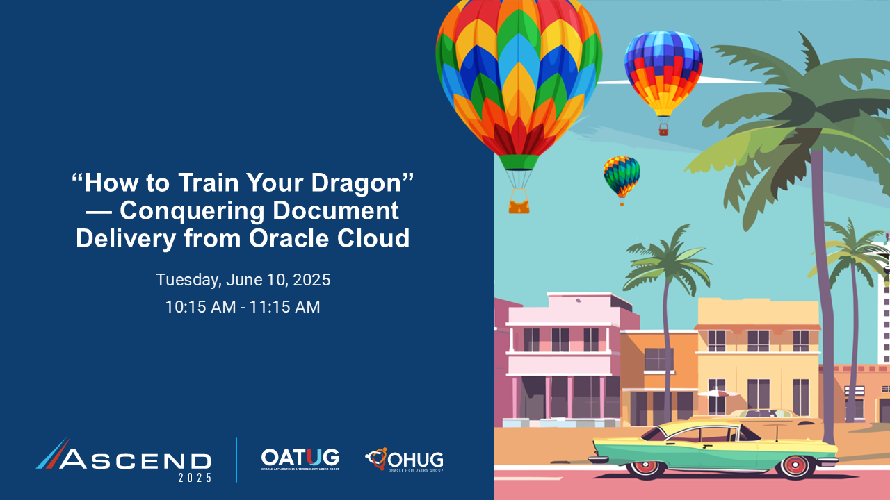 Ascend_2025_Speaker_Slide Graphic for the OATUG's Ascend 2025 speaking session titled 'How to Train Your Dragon' with Seth Petersen, focusing on Oracle Cloud automation and efficiency.