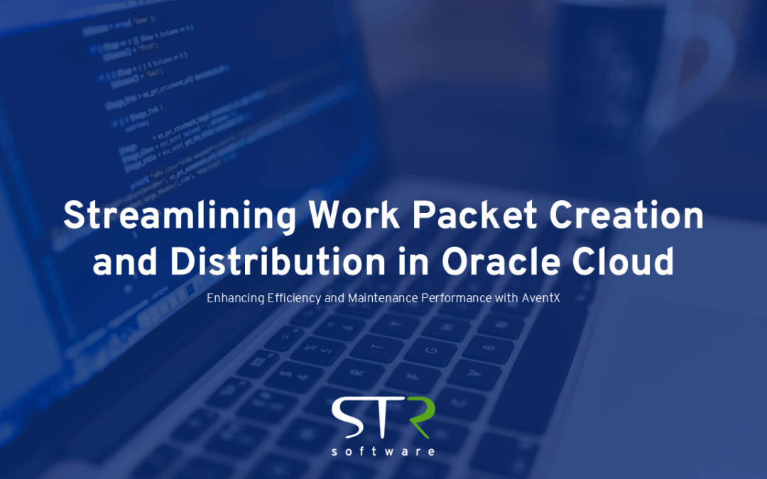Streamlining Work Packet Creation and Distribution in Oracle Cloud