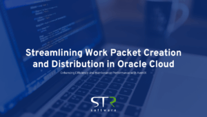 Streamlining Work Packet Creation and Distribution in Oracle Cloud